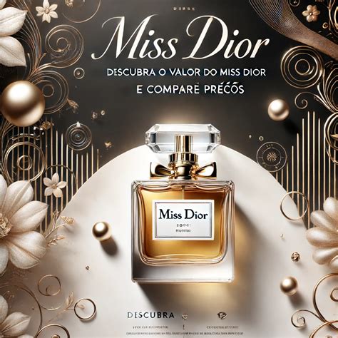 qual o valor do perfume miss dior